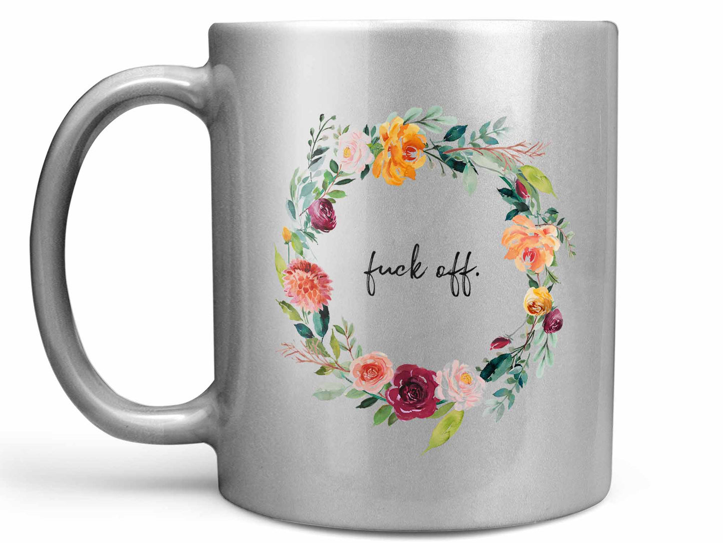 Fuck Off Flowers Coffee Mug
