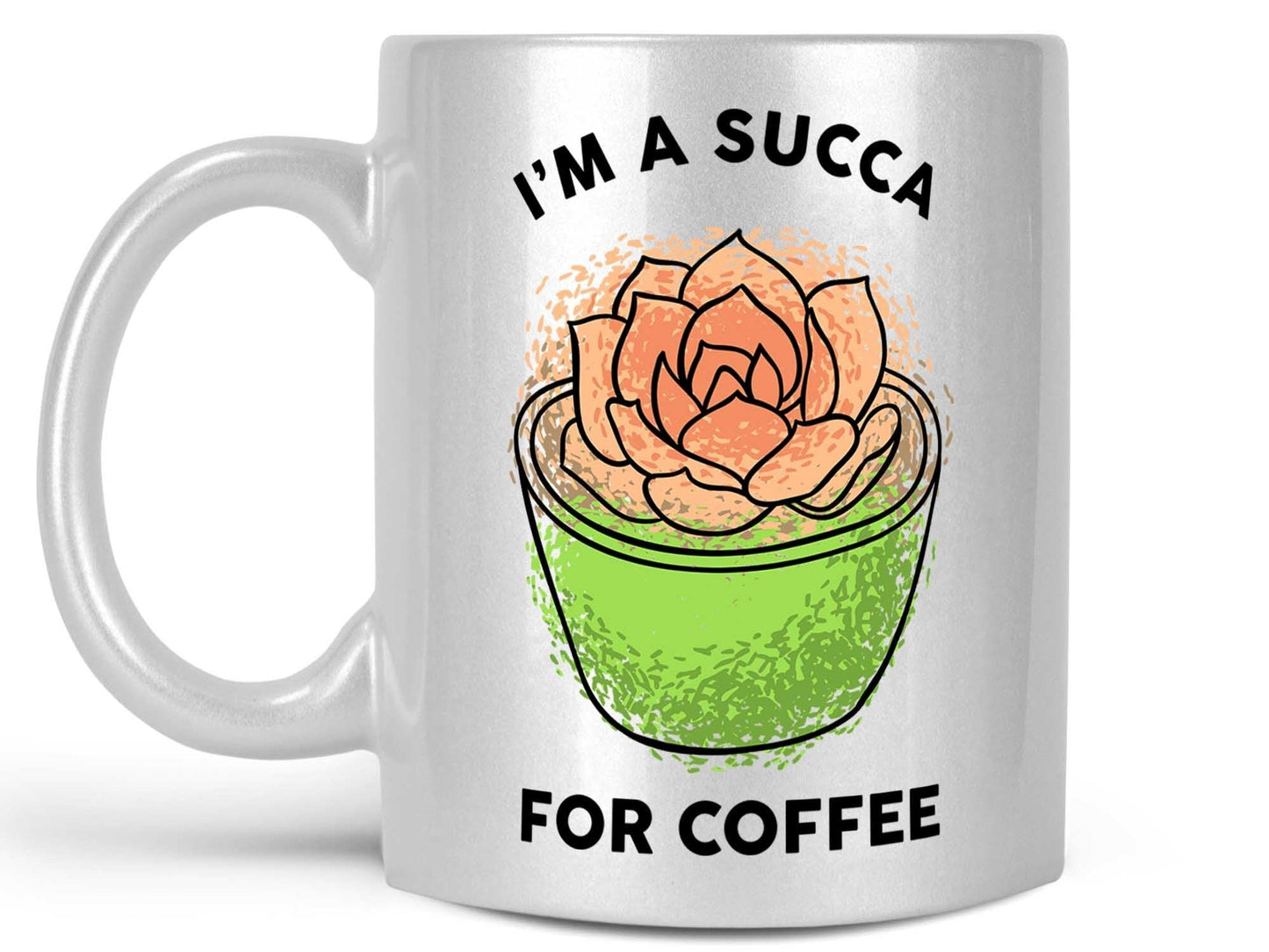 I'm a Succa for Coffee Mug