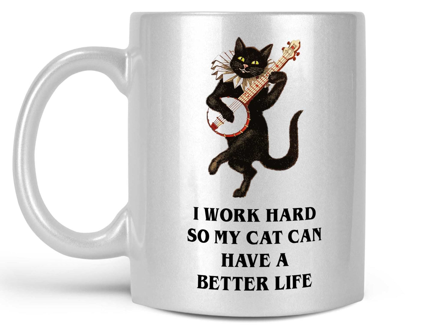 Better Life Cat Coffee Mug
