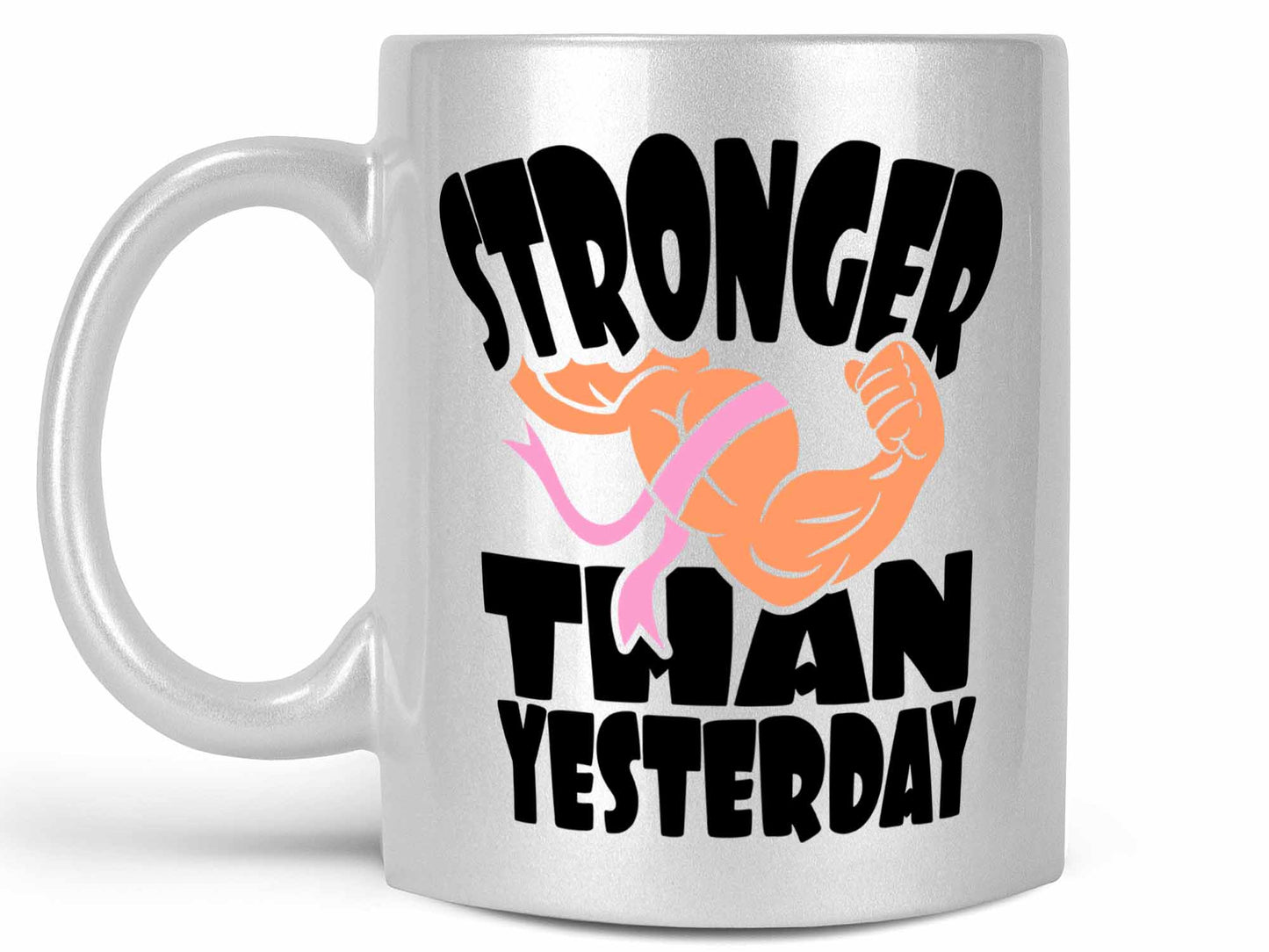 Stronger than Yesterday Coffee Mug