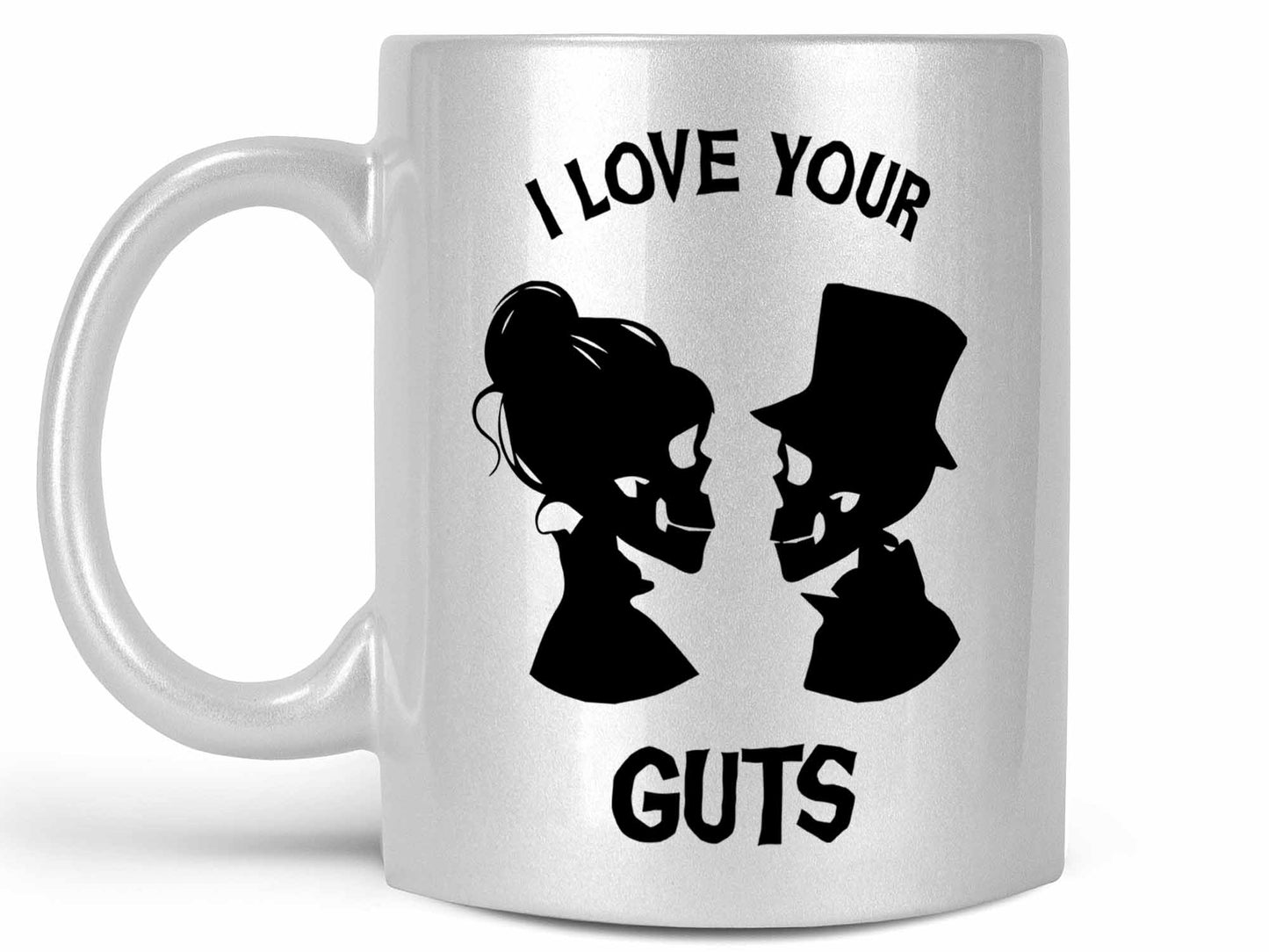 I Love Your Guts Coffee Mug