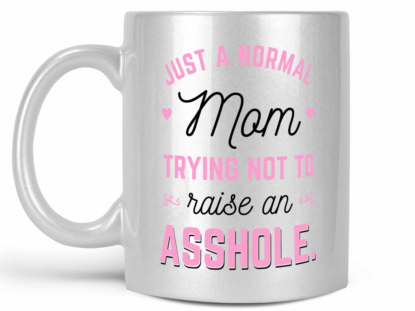 Just a Normal Mom Coffee Mug