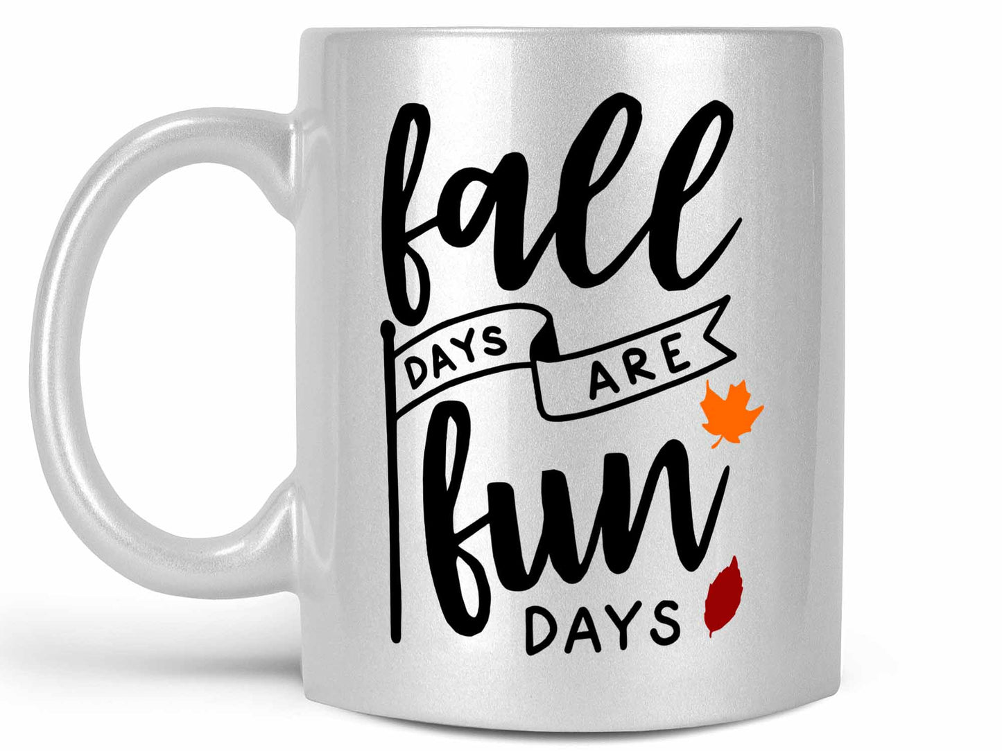 Fall Days are Fun Days Coffee Mug