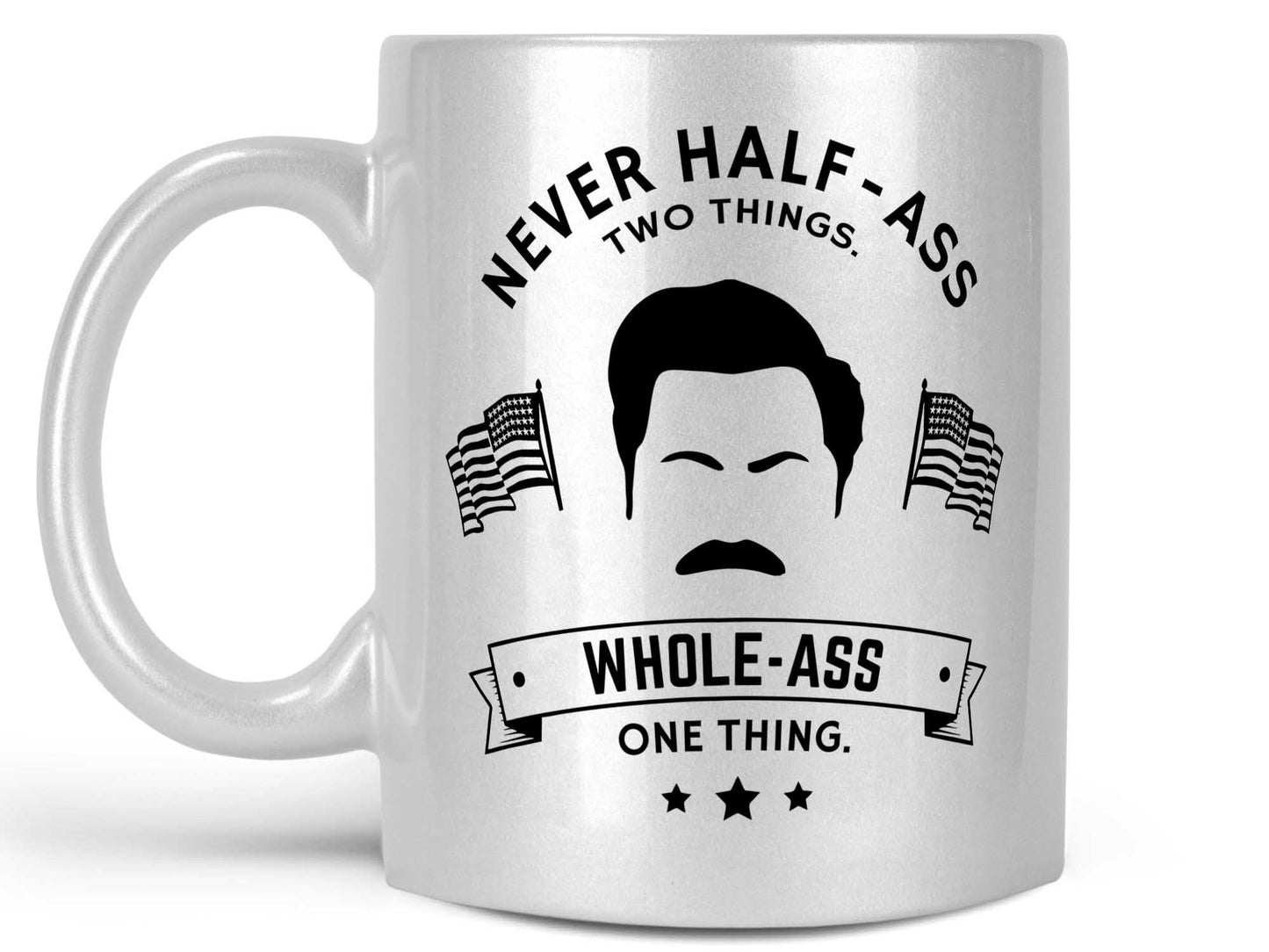 Half Ass Ron Swanson Coffee Mug