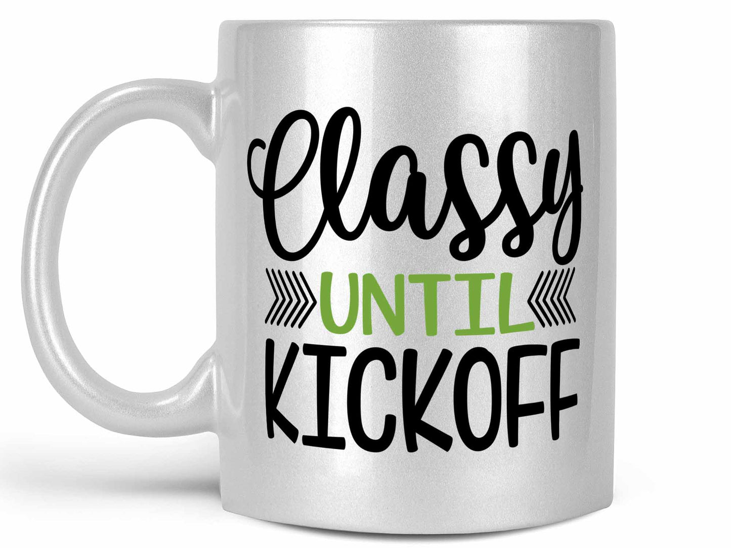 Classy Until Kickoff Coffee Mug