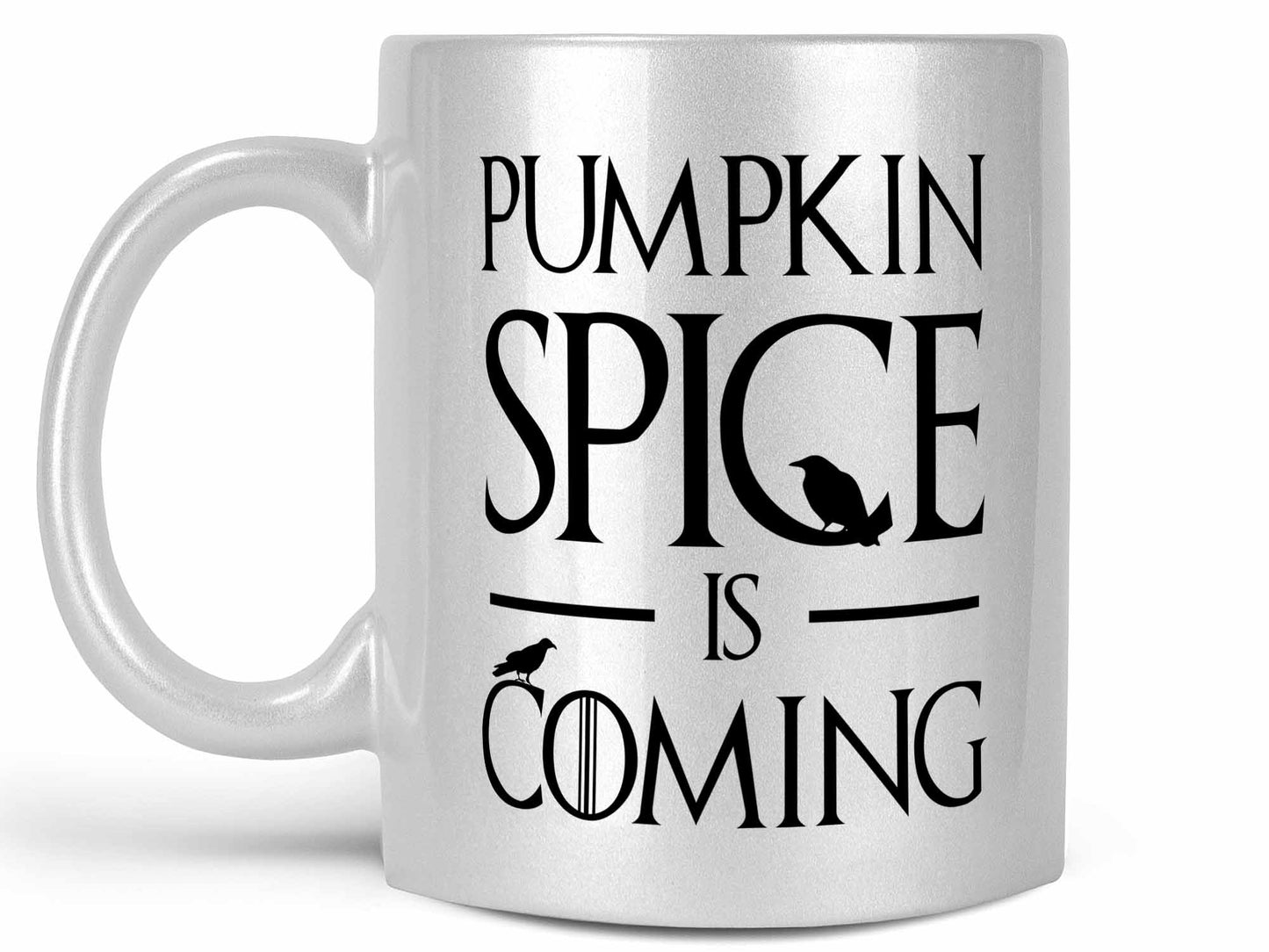 Pumpkin Spice is Coming Coffee Mug