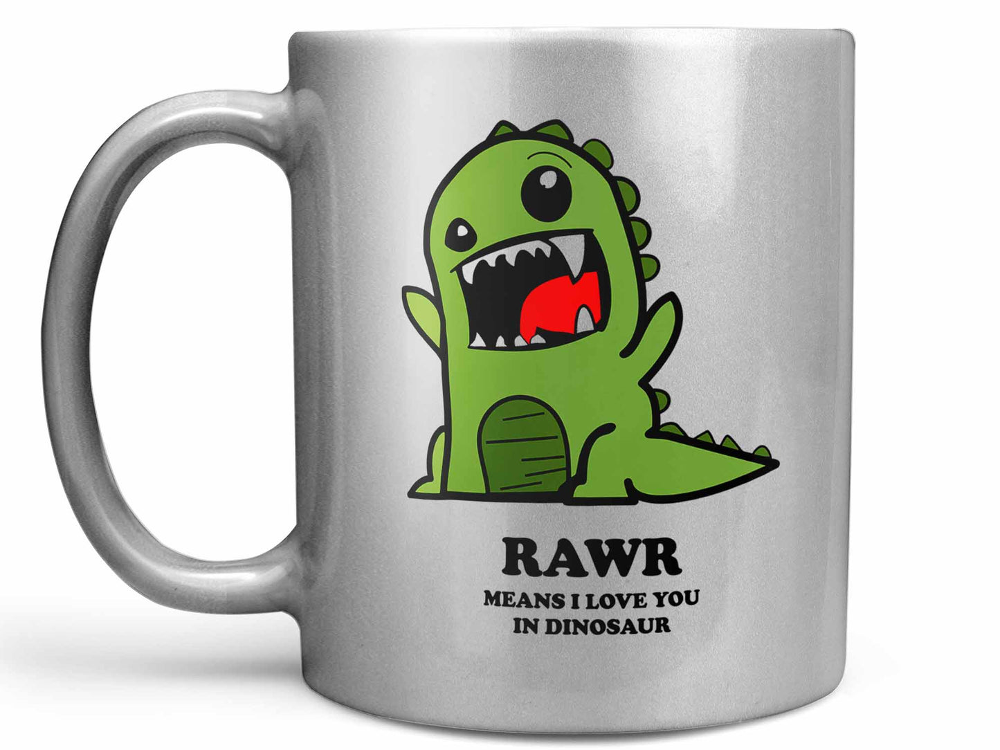 Rawr Means I Love You Coffee Mug