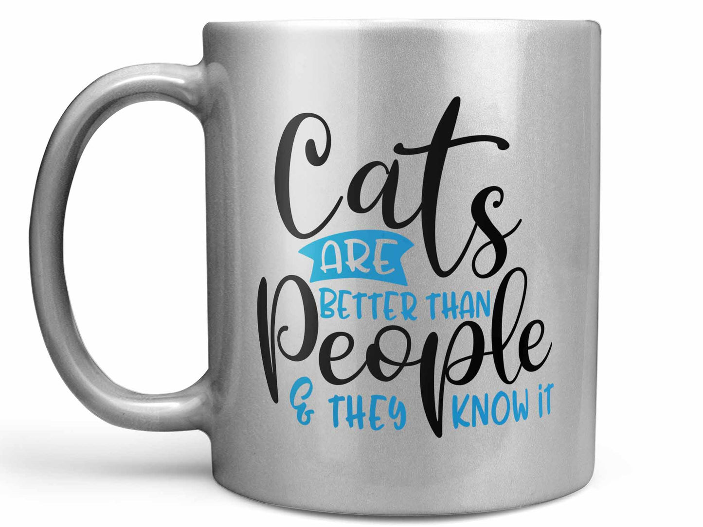 Cats Are Better Coffee Mug