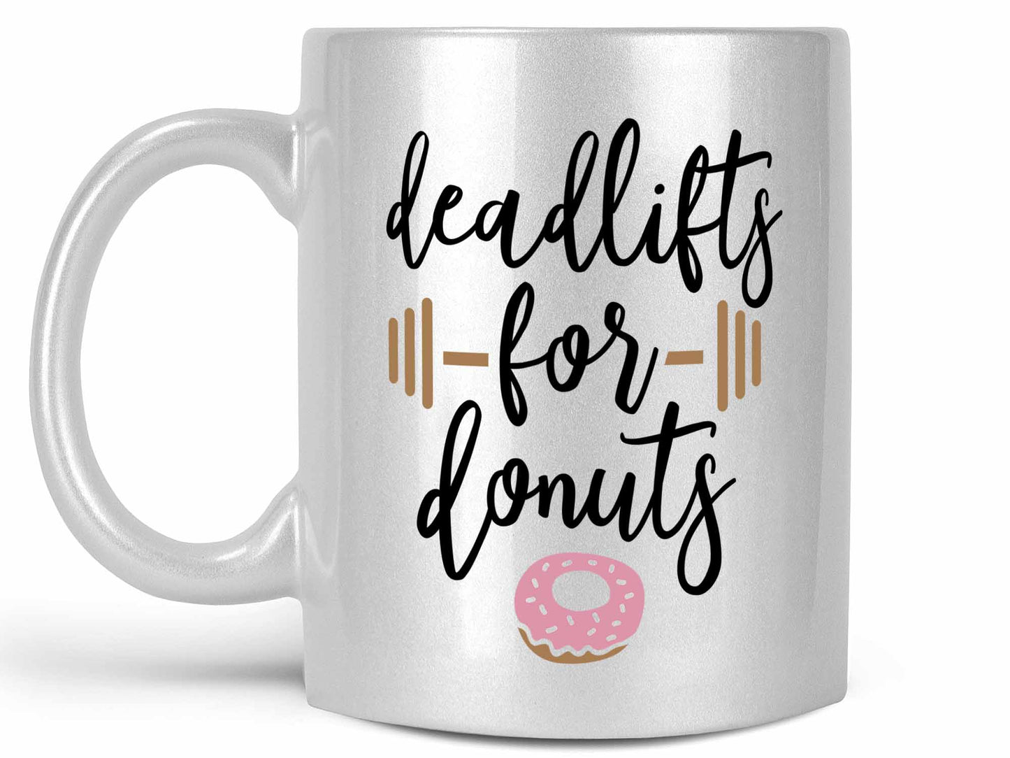 Deadlifts for Donuts Coffee Mug