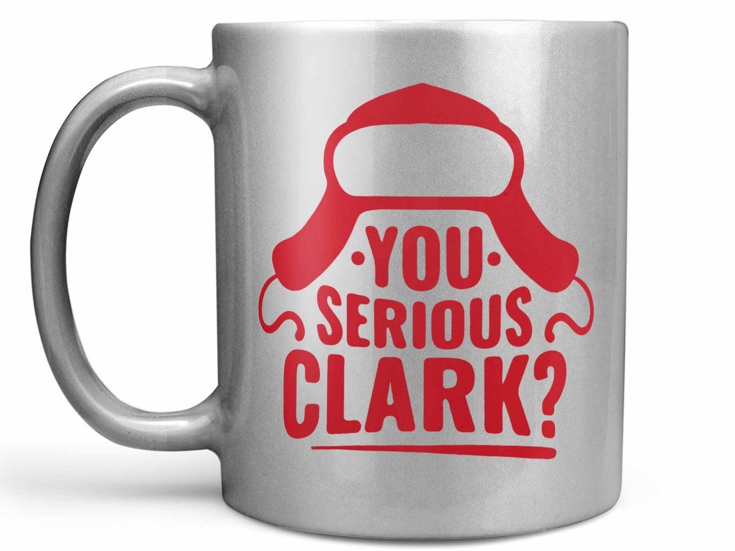 You Serious Clark Coffee Mug