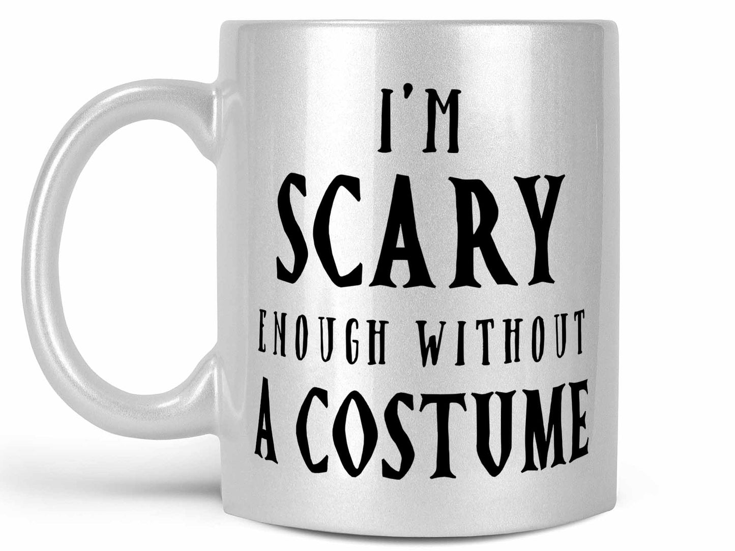 Scary Enough Coffee Mug