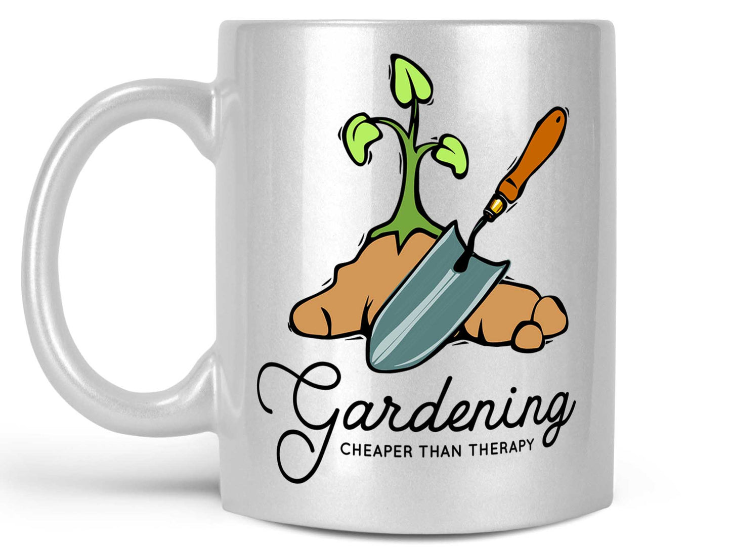 Gardening Cheaper Than Therapy Coffee Mug