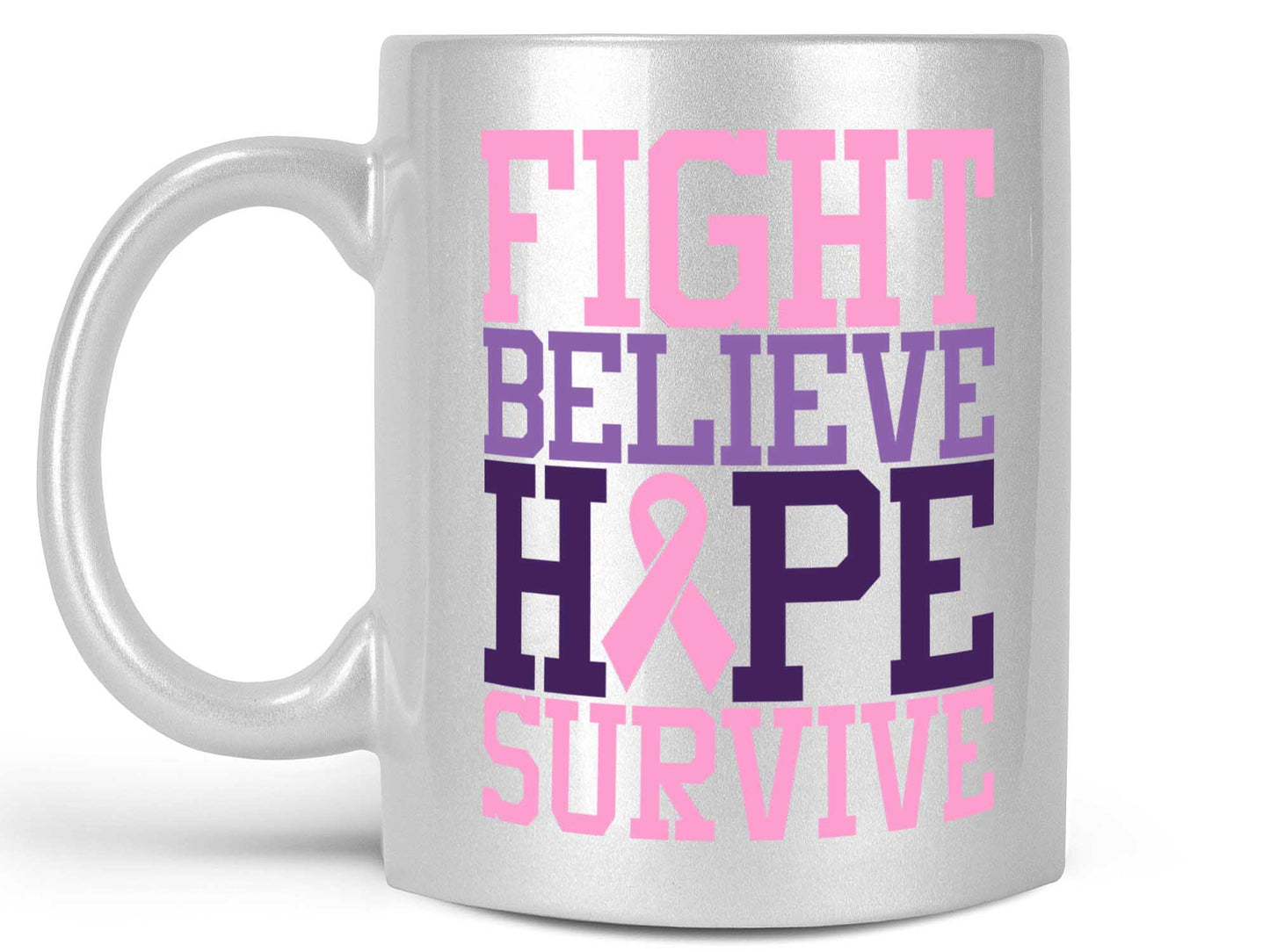 Fight Believe Hope Survive Coffee Mug
