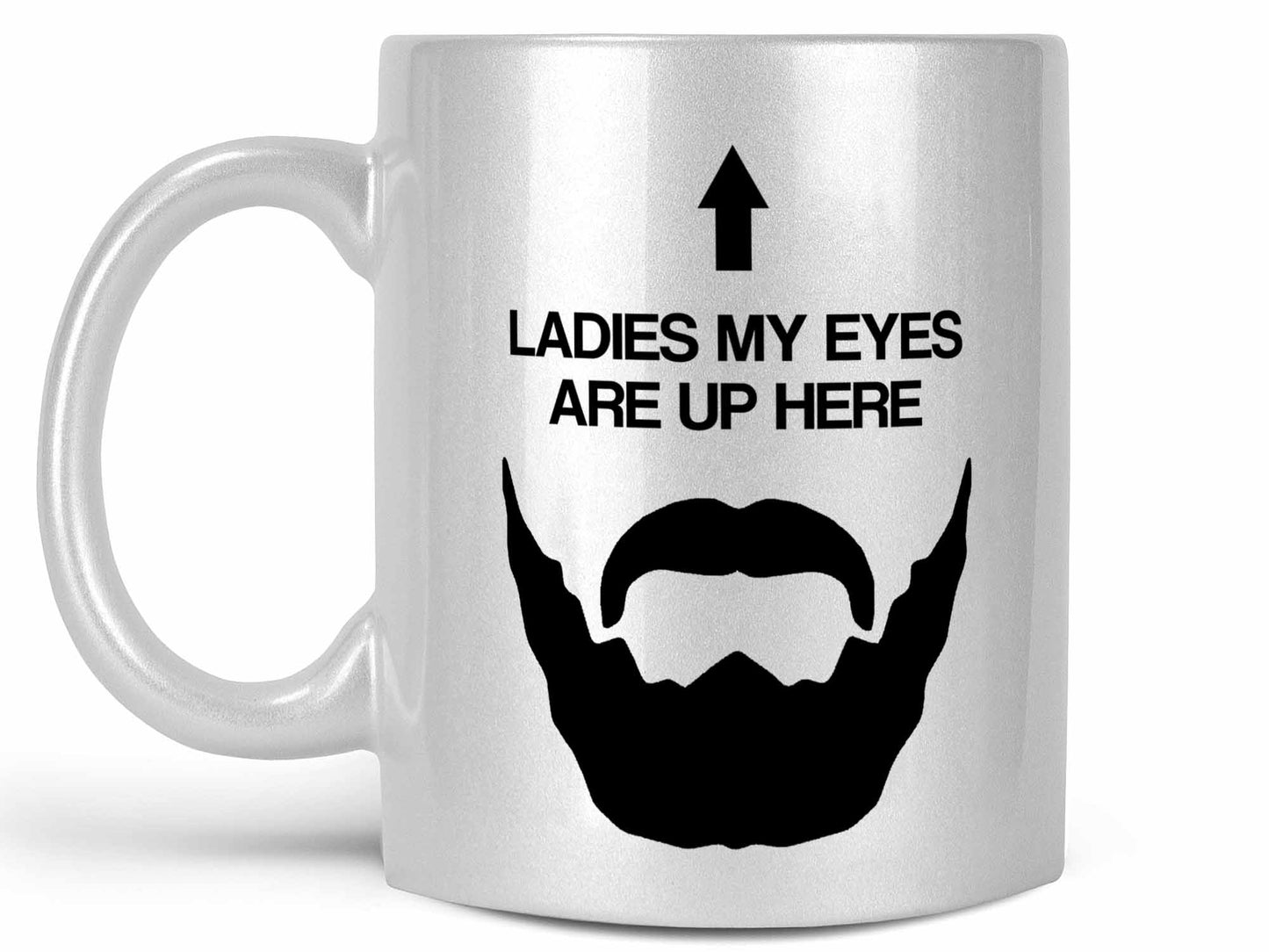 Eyes Up Here Beard Coffee Mug