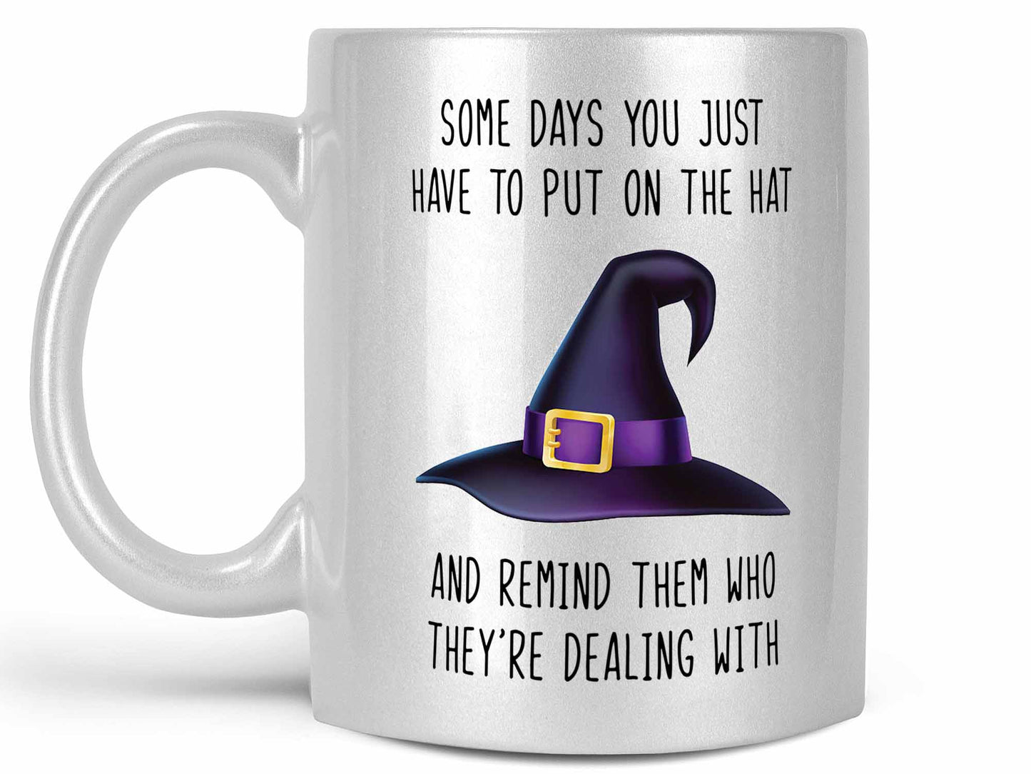 Some Days Witch Coffee Mug