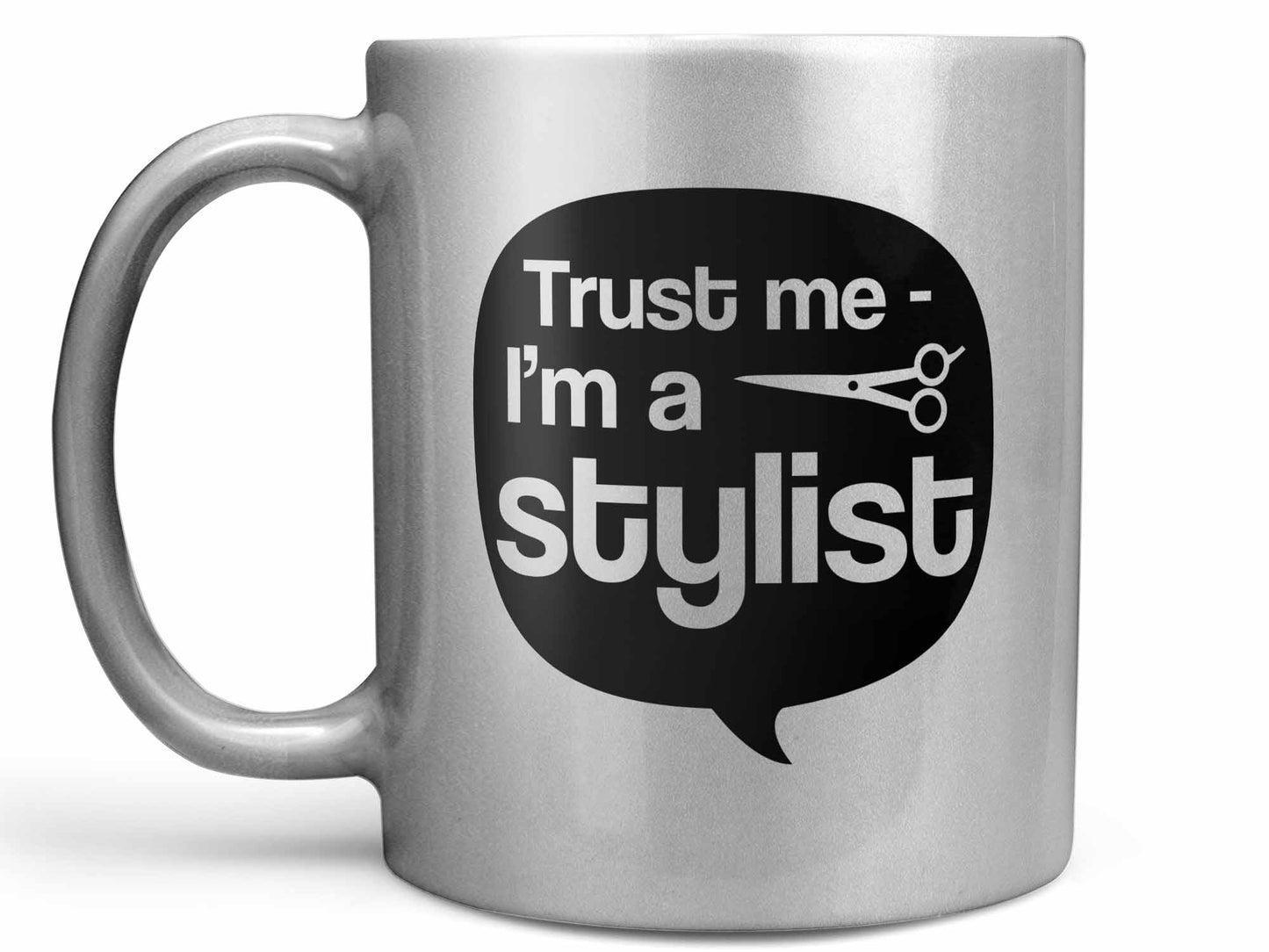 Trust Me I'm a Stylist Coffee Mug
