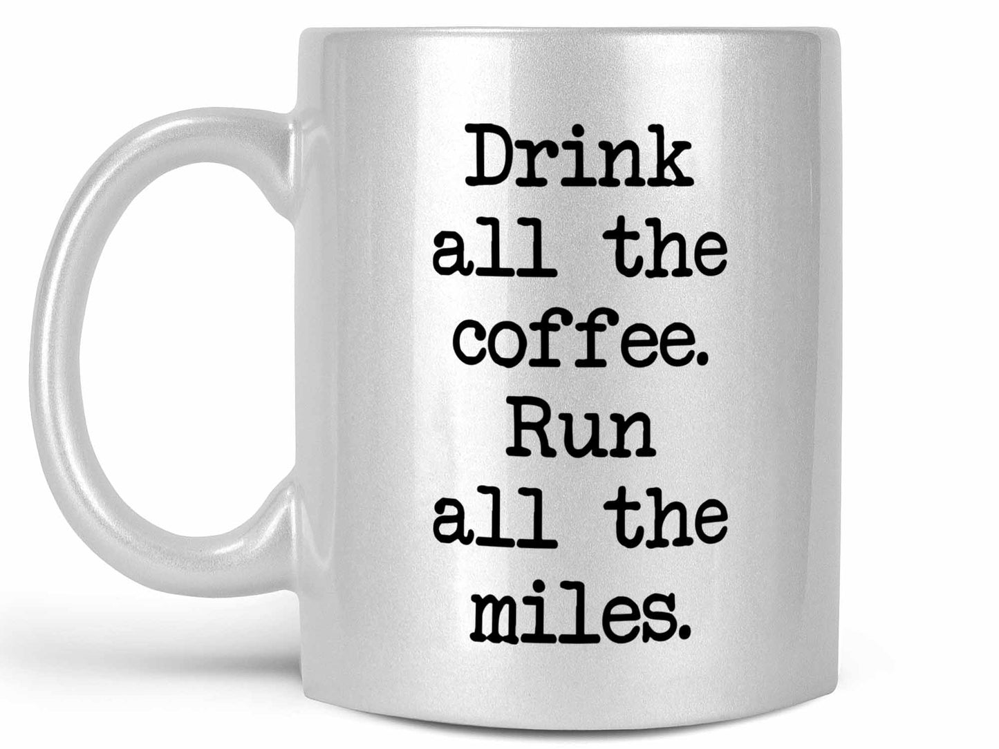 Run all the Miles Coffee Mug