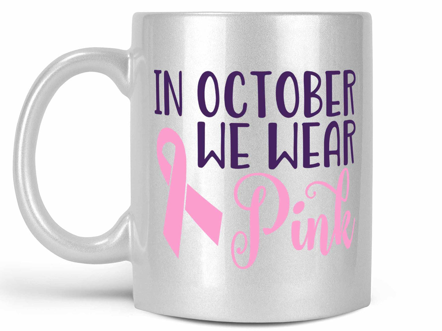 We Wear Pink Coffee Mug