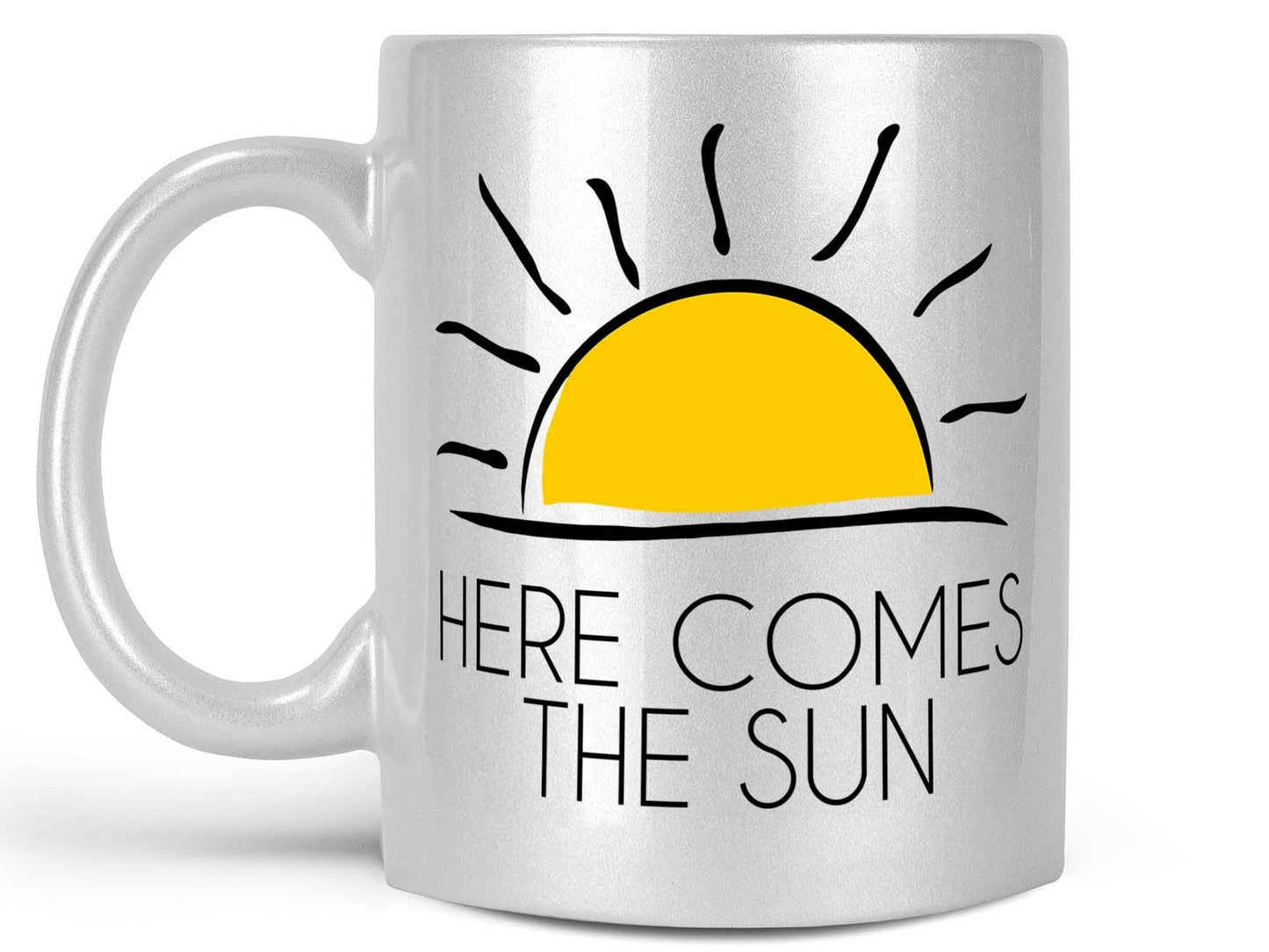 Here Comes the Sun Coffee Mug
