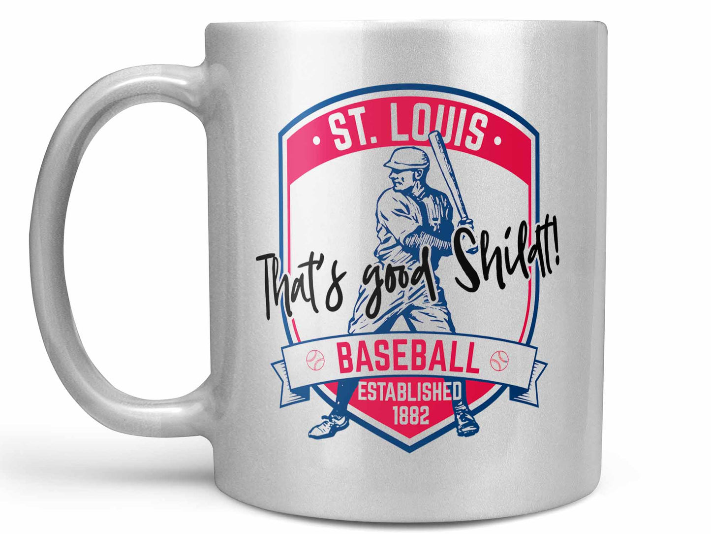 That's Good Shildt Coffee Mug