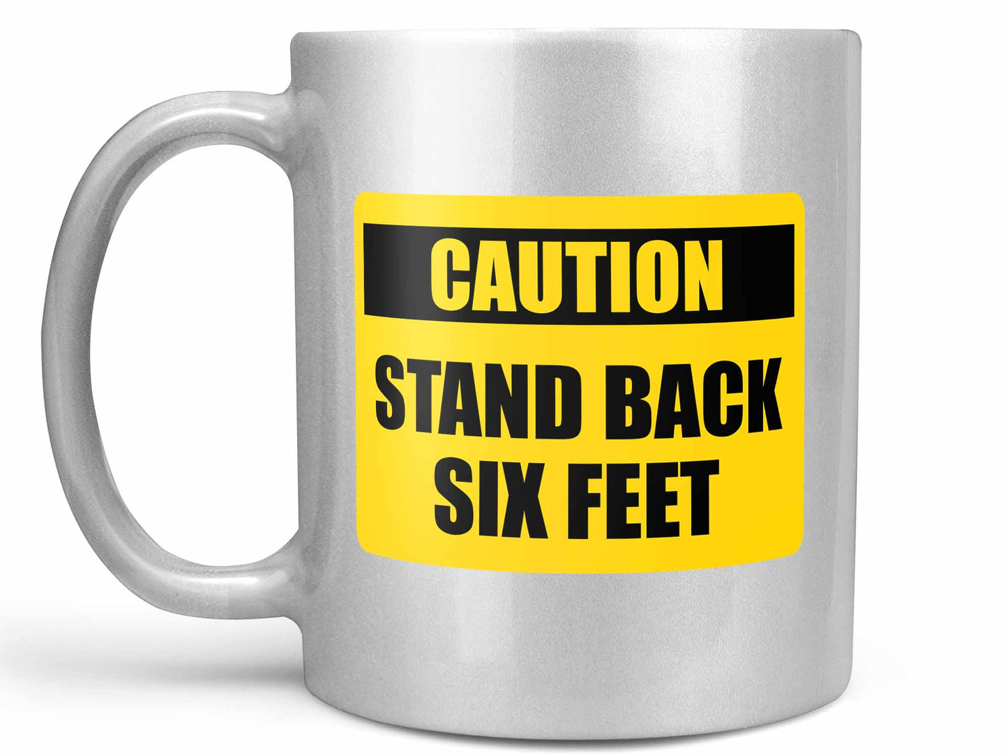 Caution Stand Back Coffee Mug