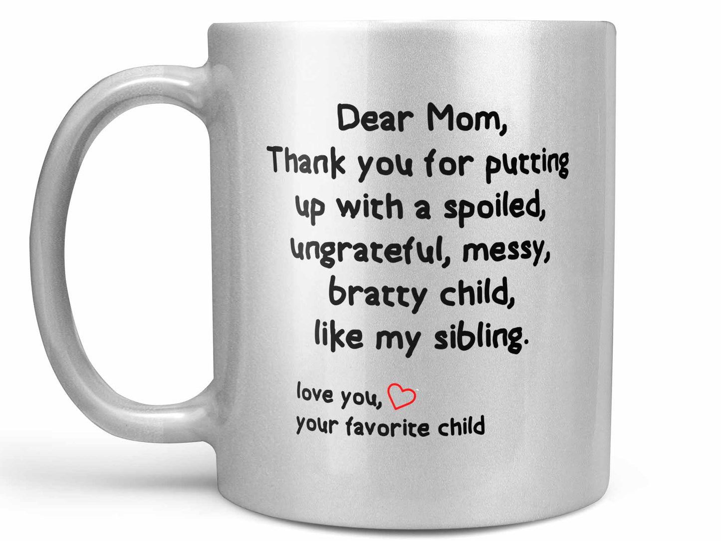 Dear Mom Coffee Mug