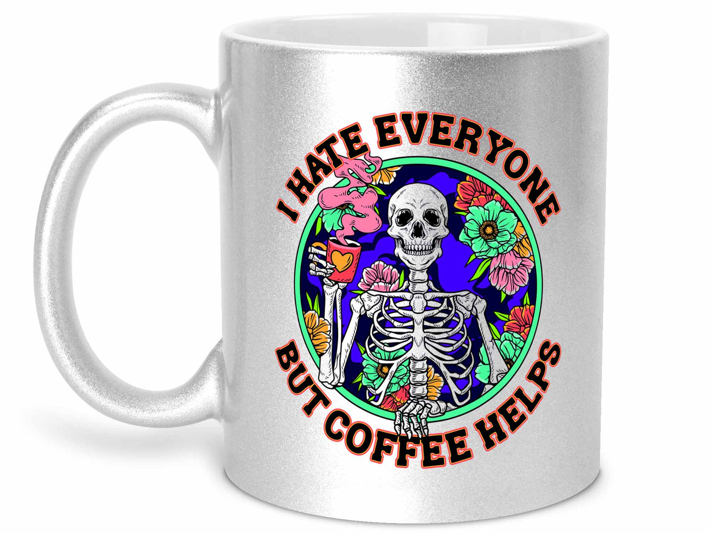 I Hate Everyone Coffee Mug