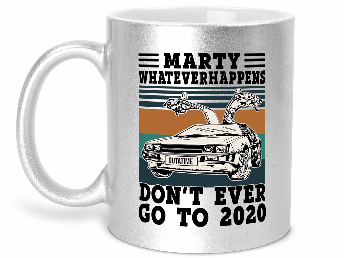 Don't Go to 2020 Coffee Mug