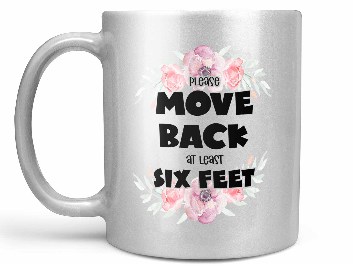 Please Move Back Coffee Mug
