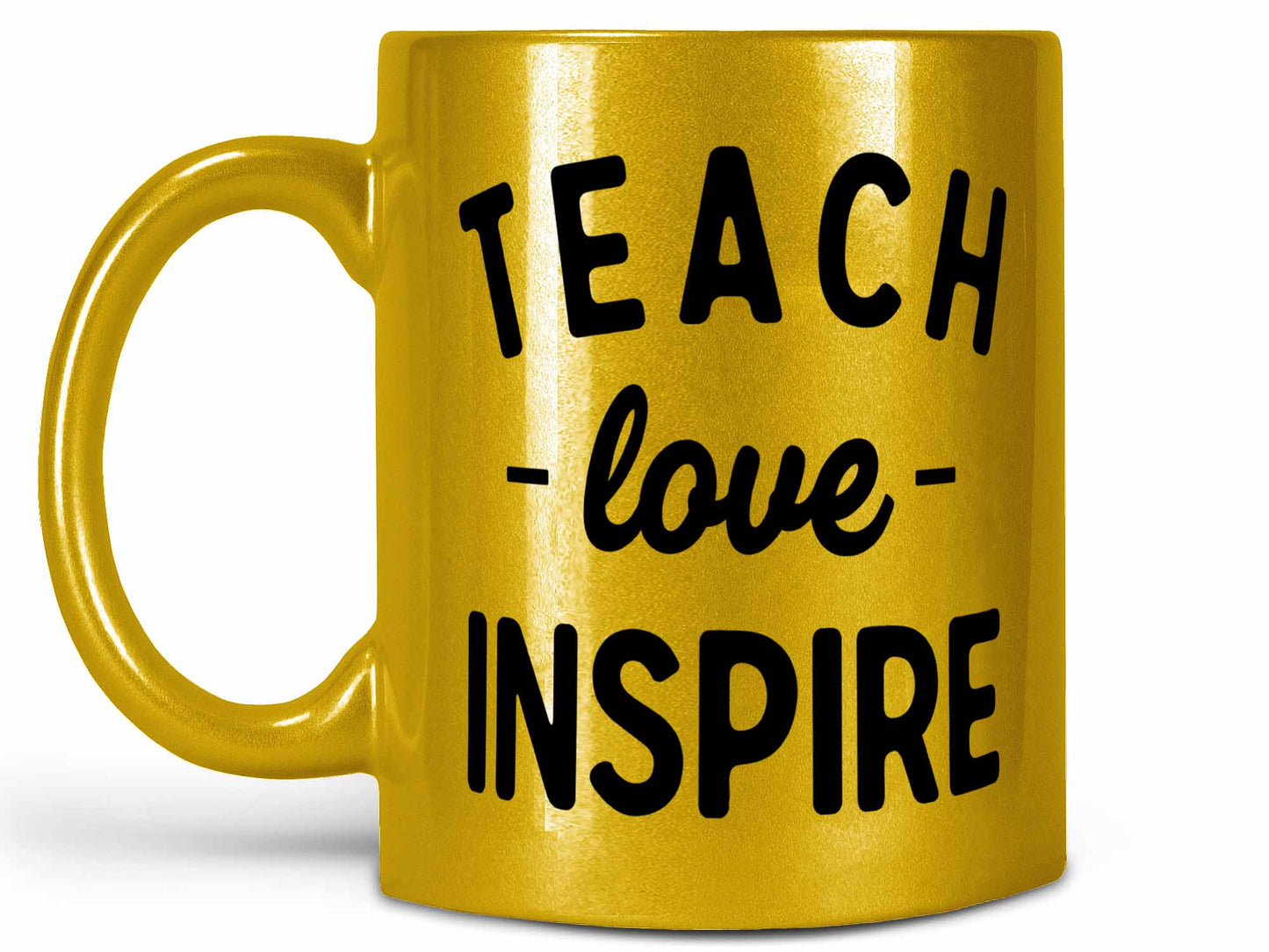 Teach Love Inspire Coffee Mug