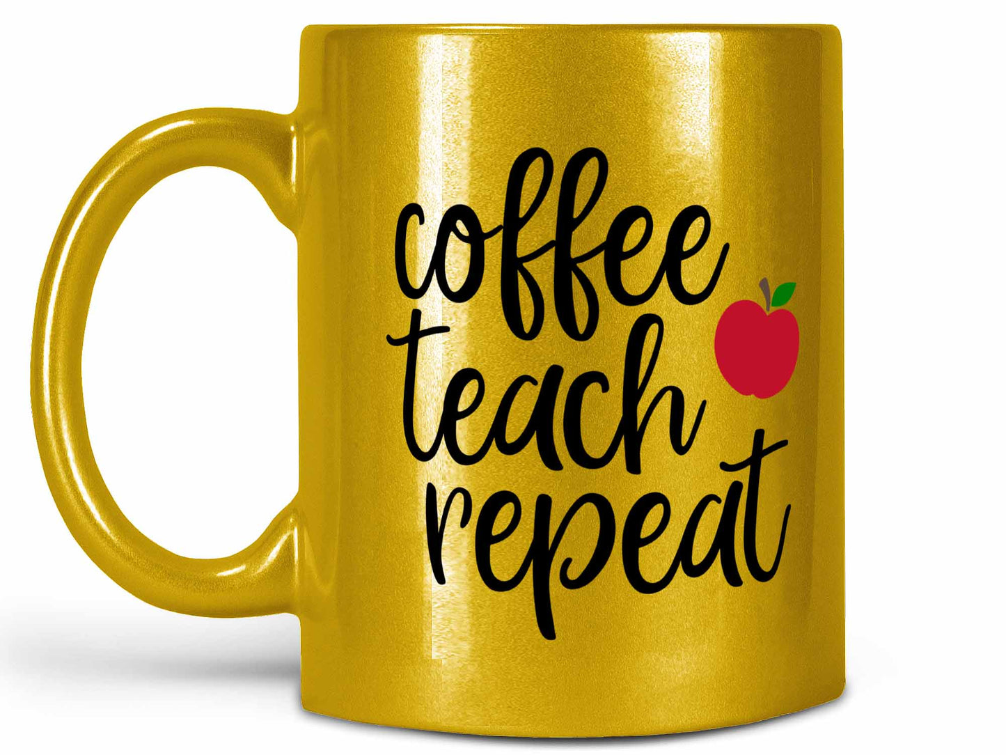 Coffee Teach Repeat Coffee Mug