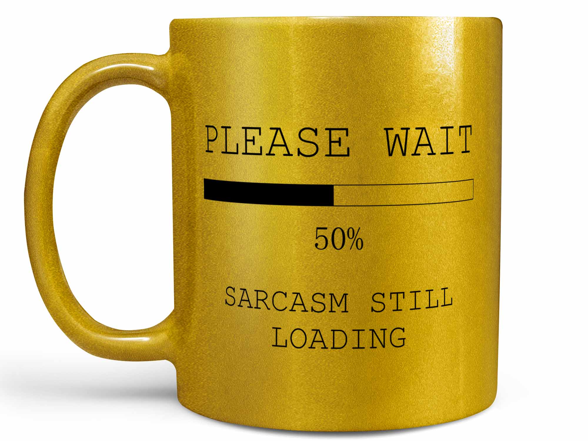 Sarcasm Still Loading Coffee Mug
