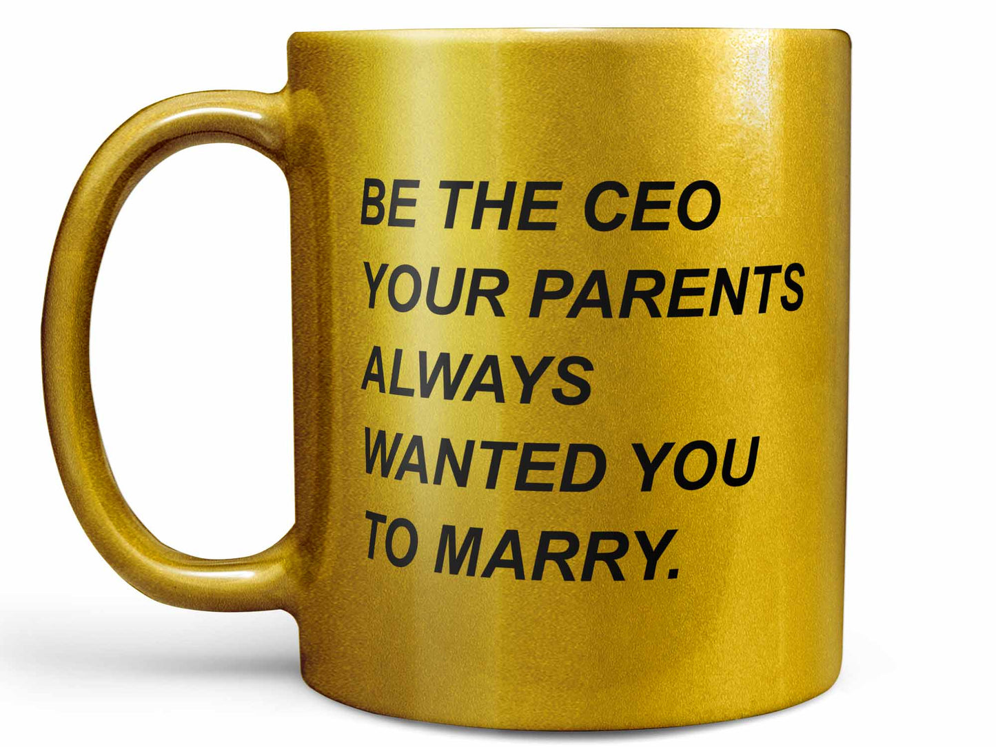 Be the CEO Coffee Mug