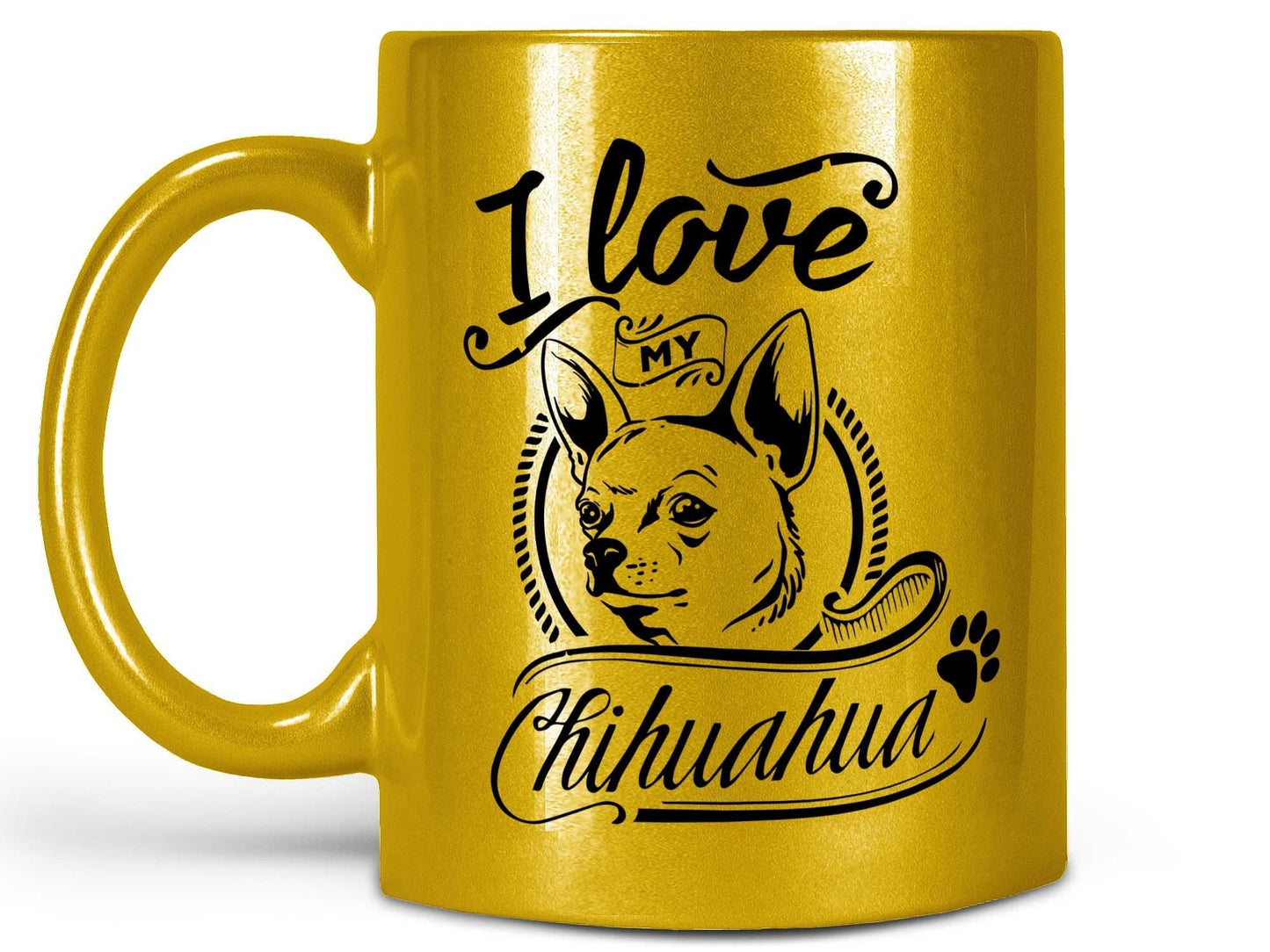 I Love My Chihuahua Coffee Mug