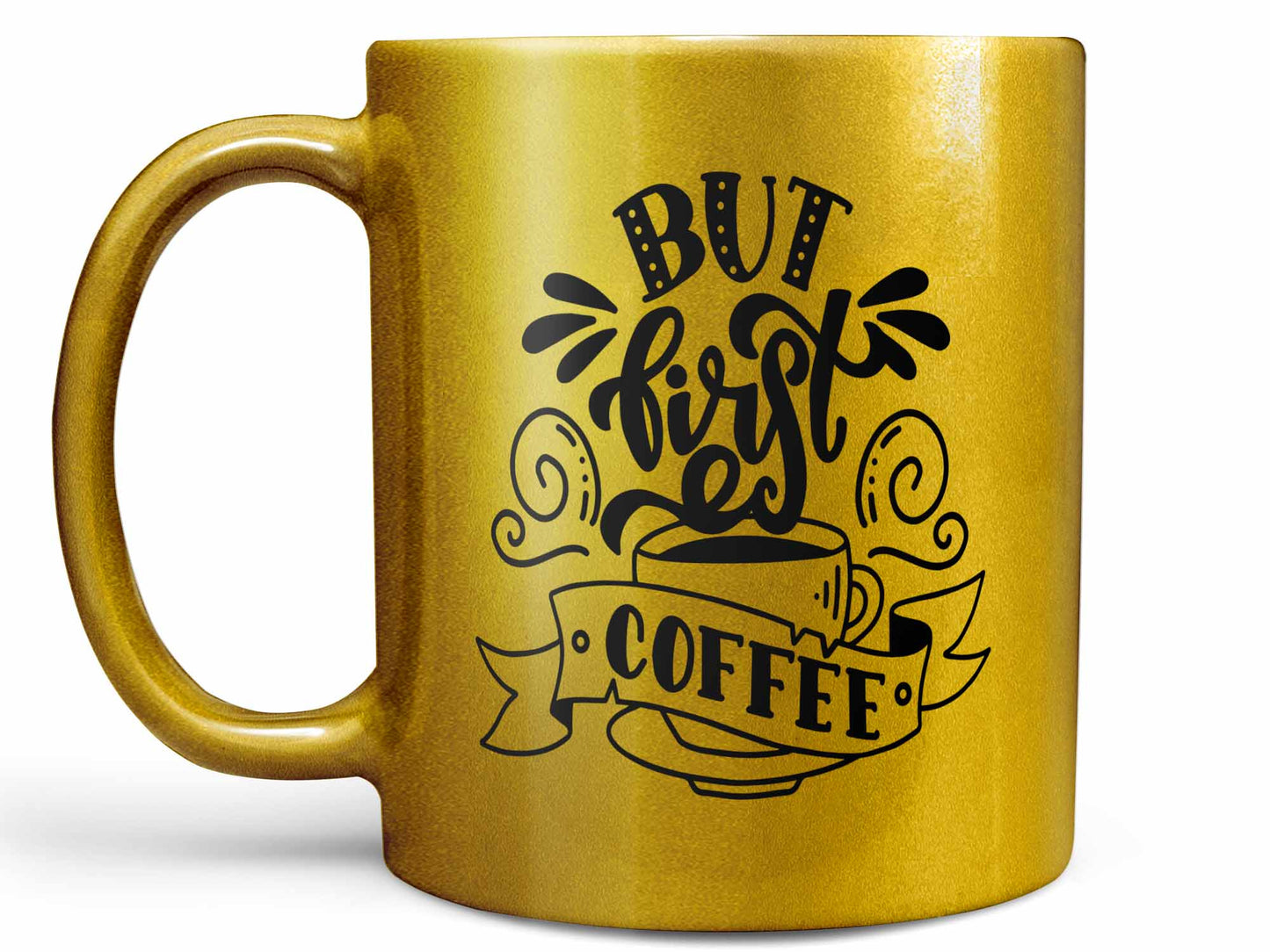 But First Coffee Mug
