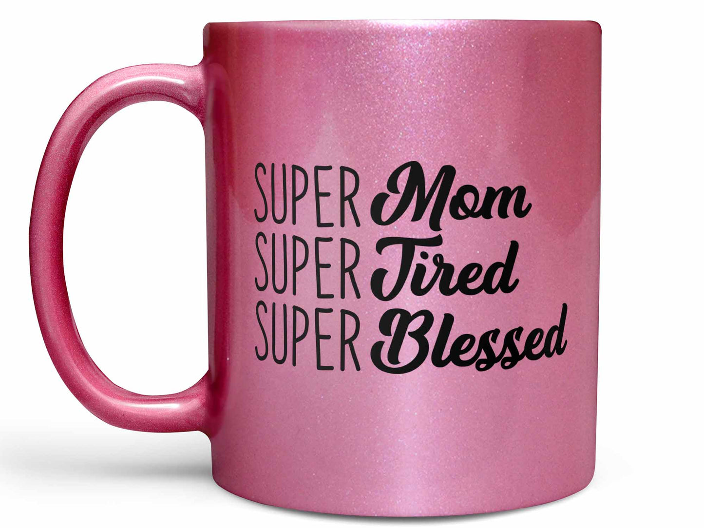 Super Mom Super Tired Coffee Mug