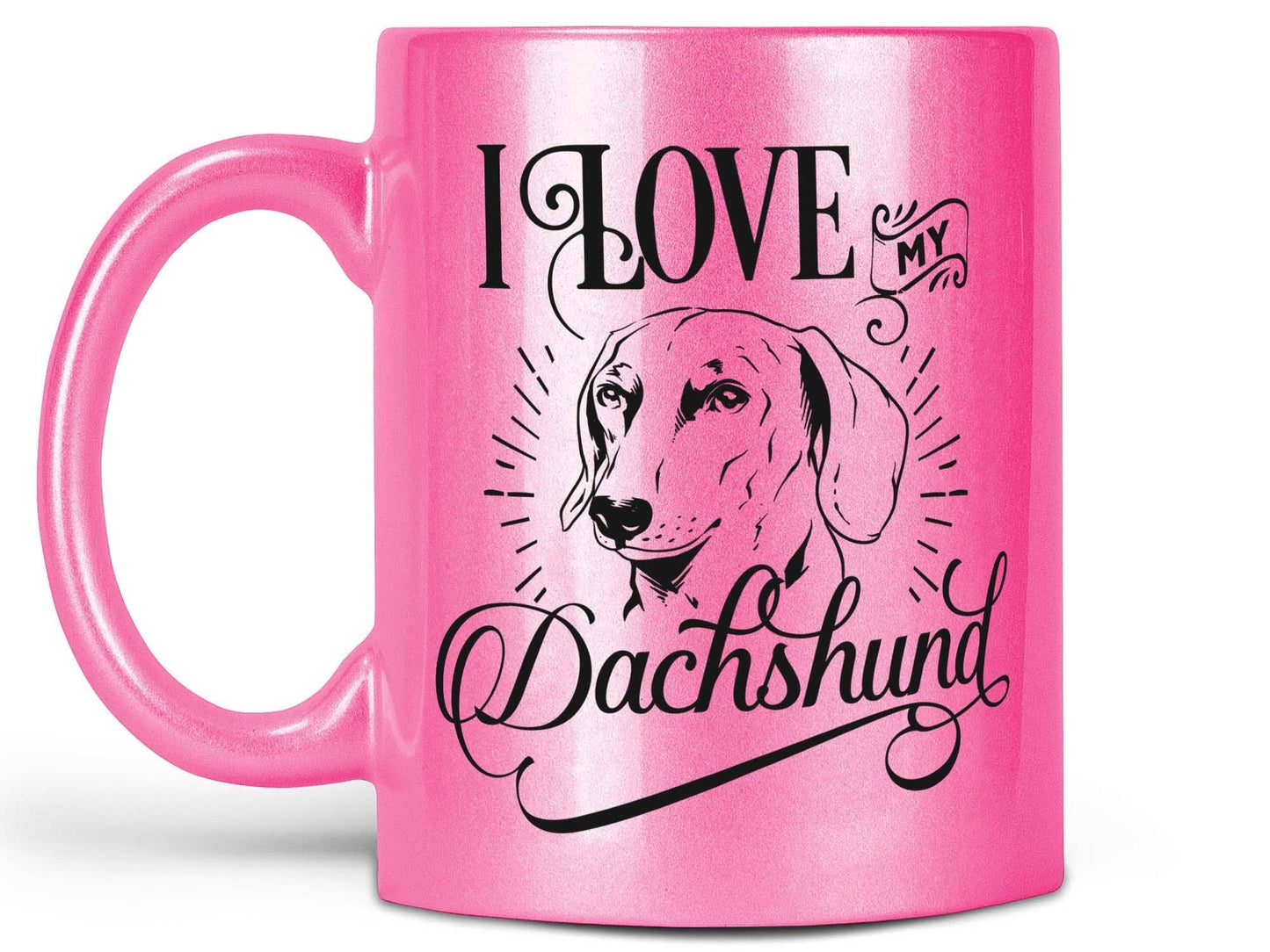 I Love My Dachsund Coffee Mug