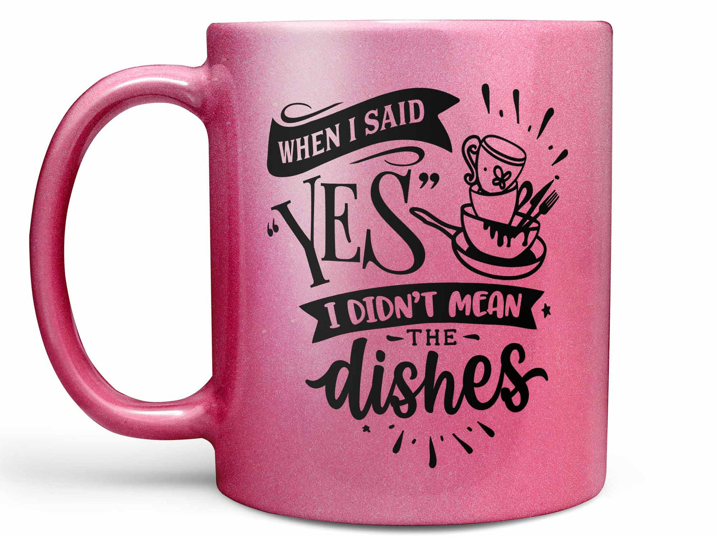 When I Said Yes Coffee Mug