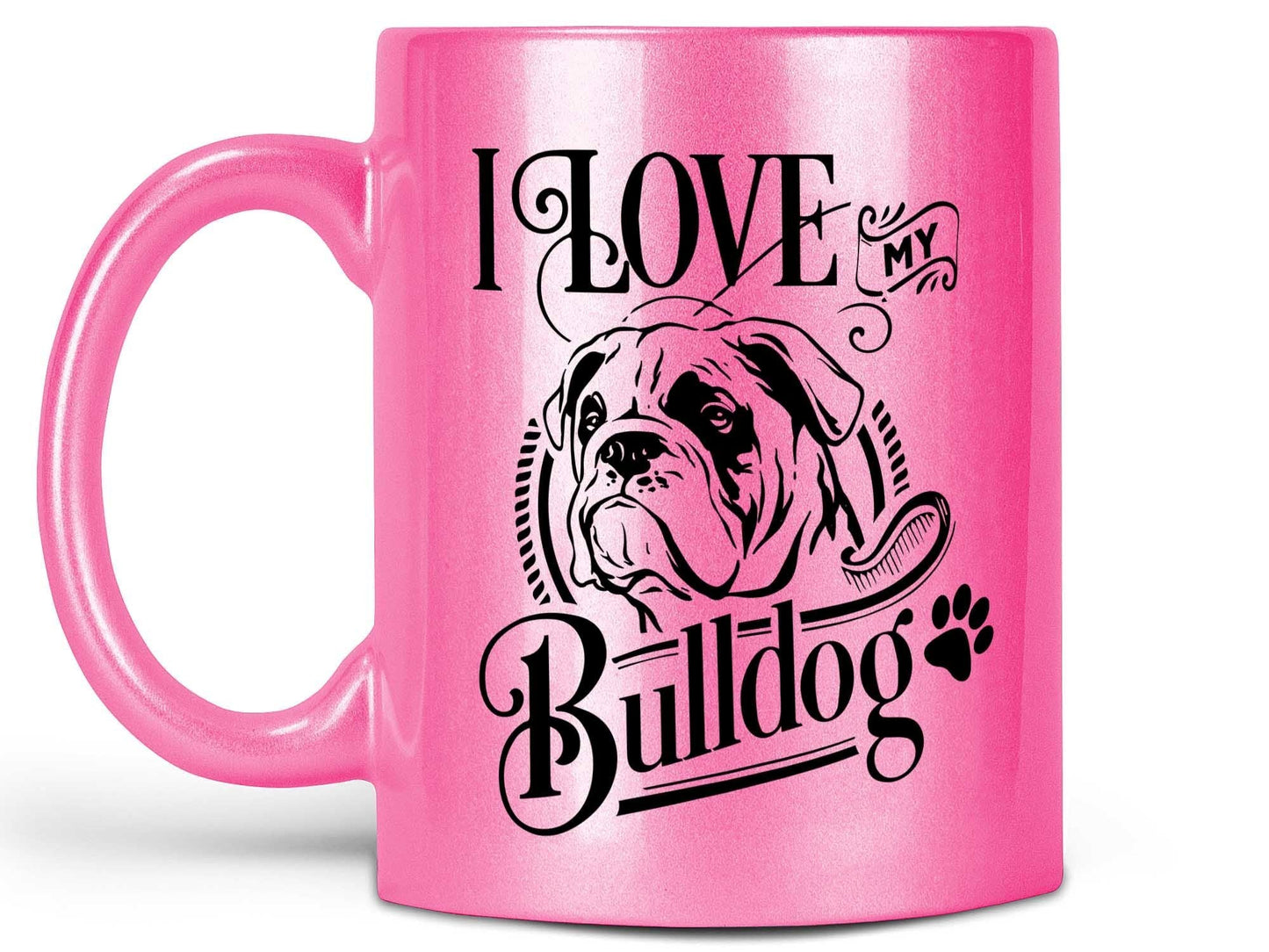 I Love My Bulldog Coffee Mug
