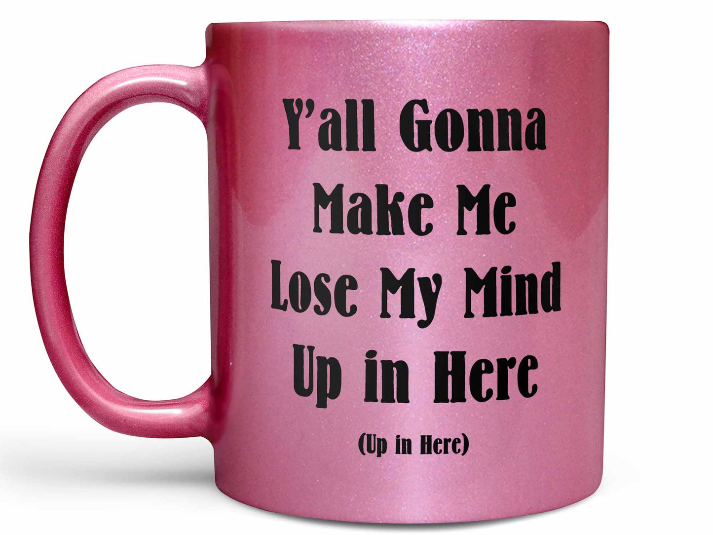 Up In Here Coffee Mug