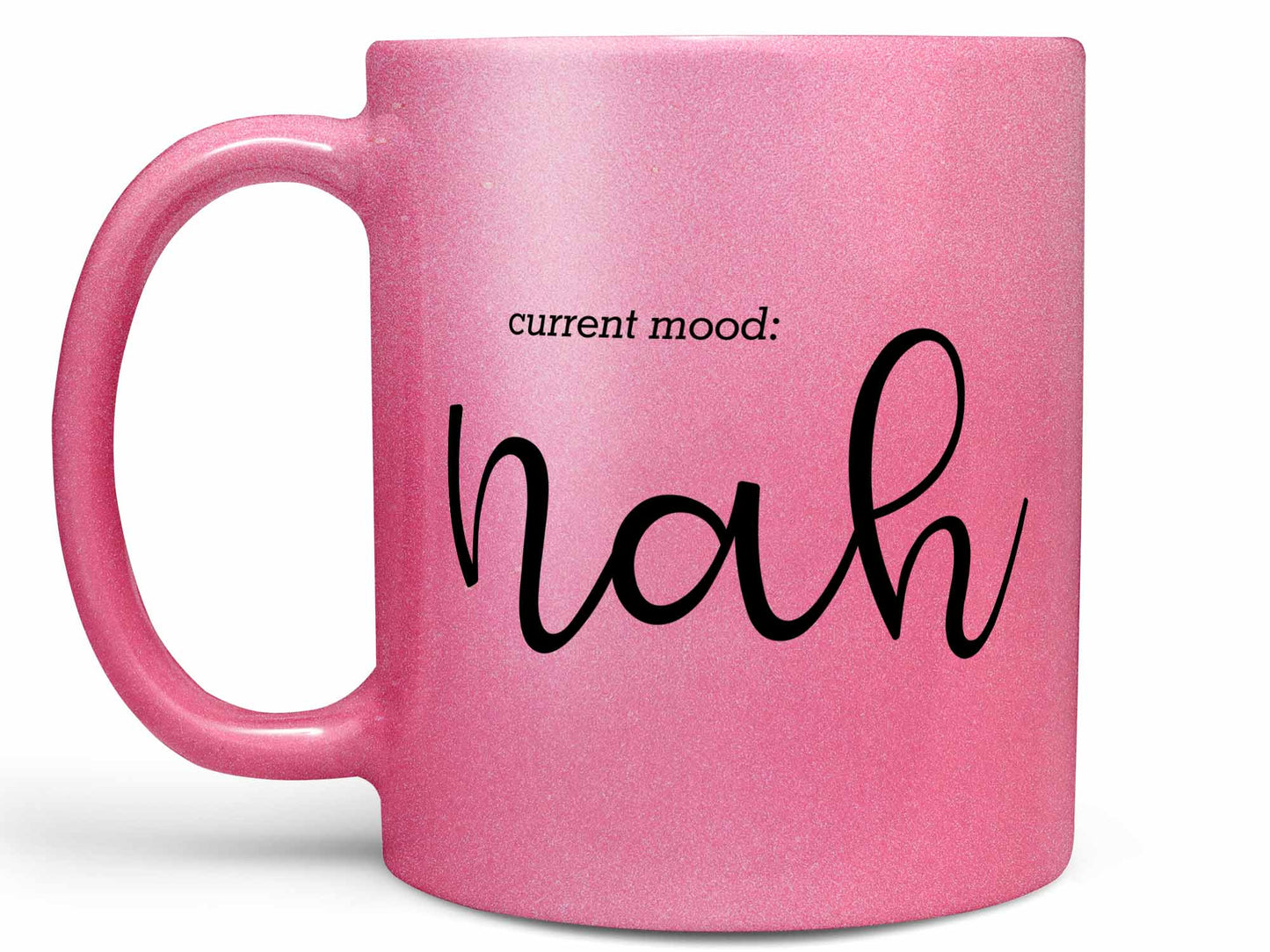 Current Mood Nah Coffee Mug