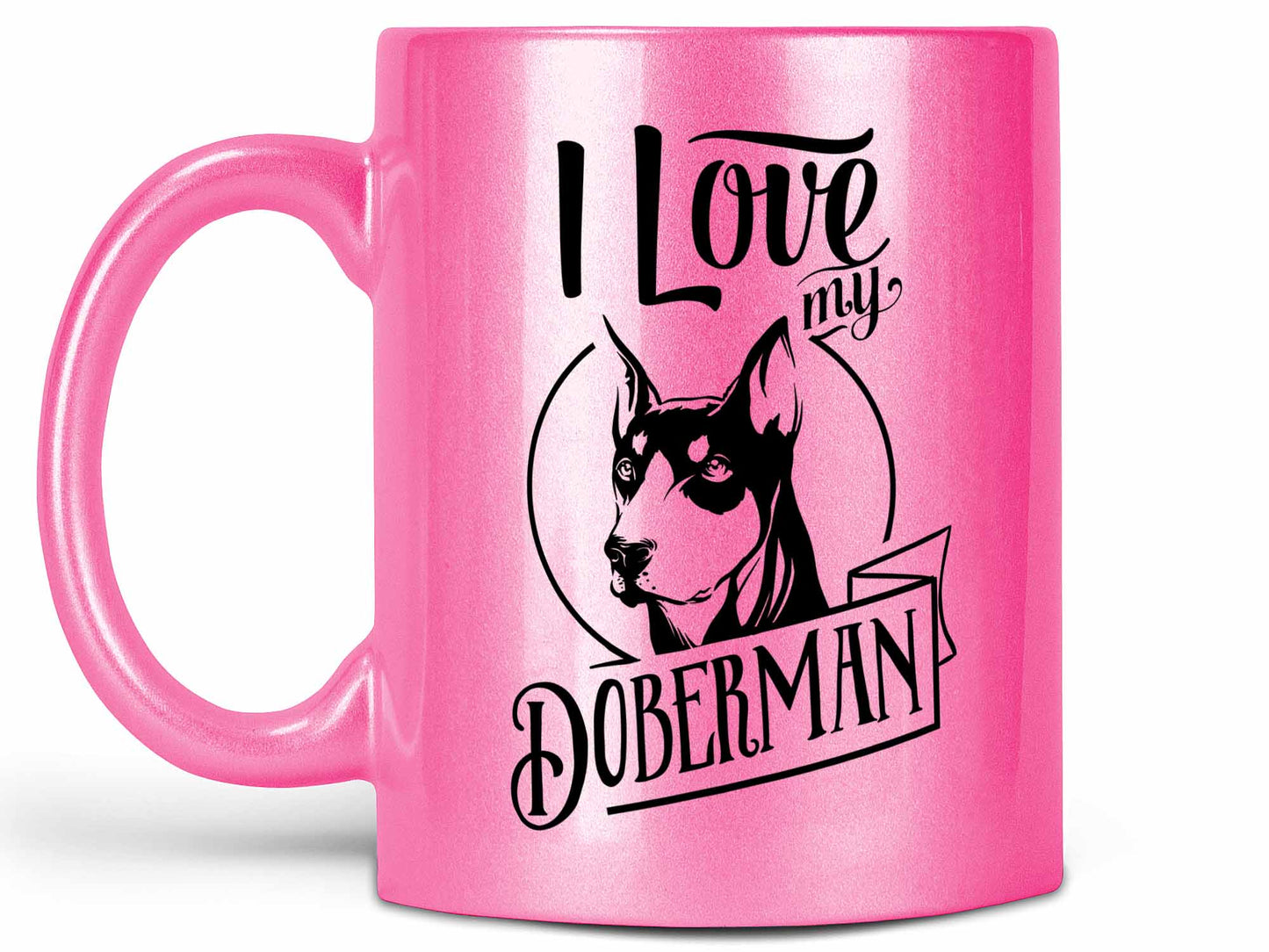 I Love My Doberman Coffee Mug