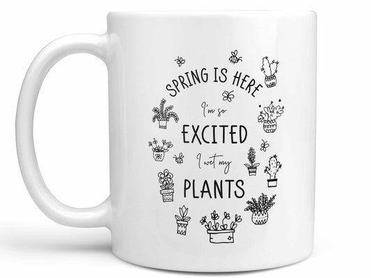 Spring is Here Coffee Mug