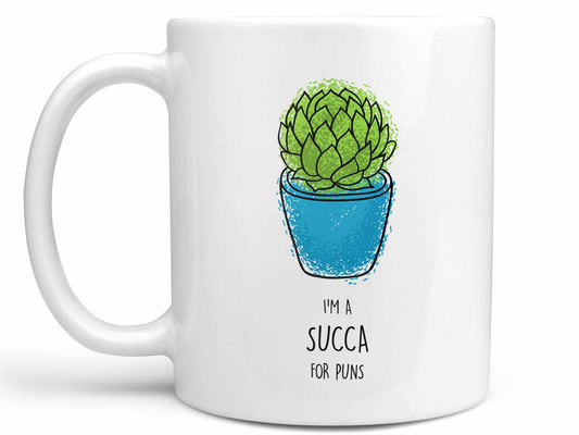 I'm a Succa for Puns Coffee Mug