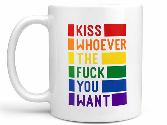 Kiss Whoever Coffee Mug