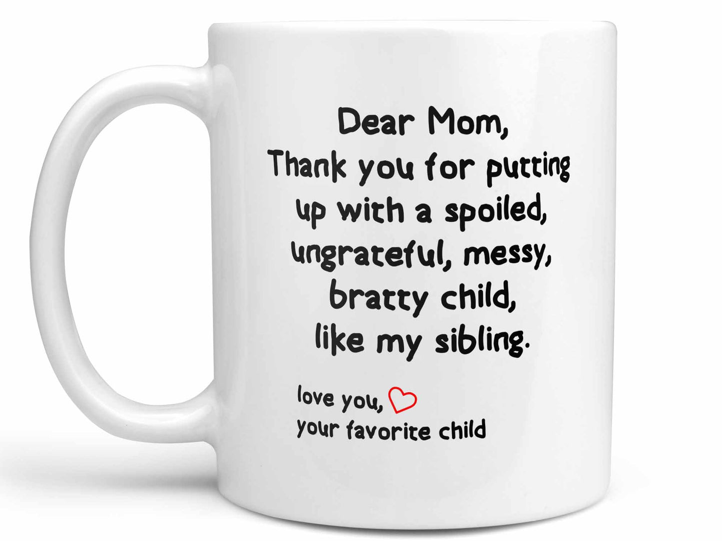Dear Mom Coffee Mug
