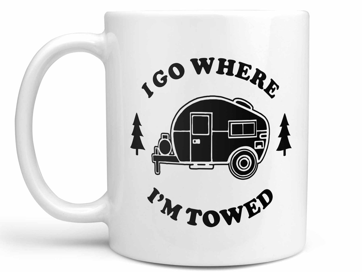 I Go Where I'm Towed Coffee Mug