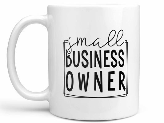 Small Business Owner Coffee Mug