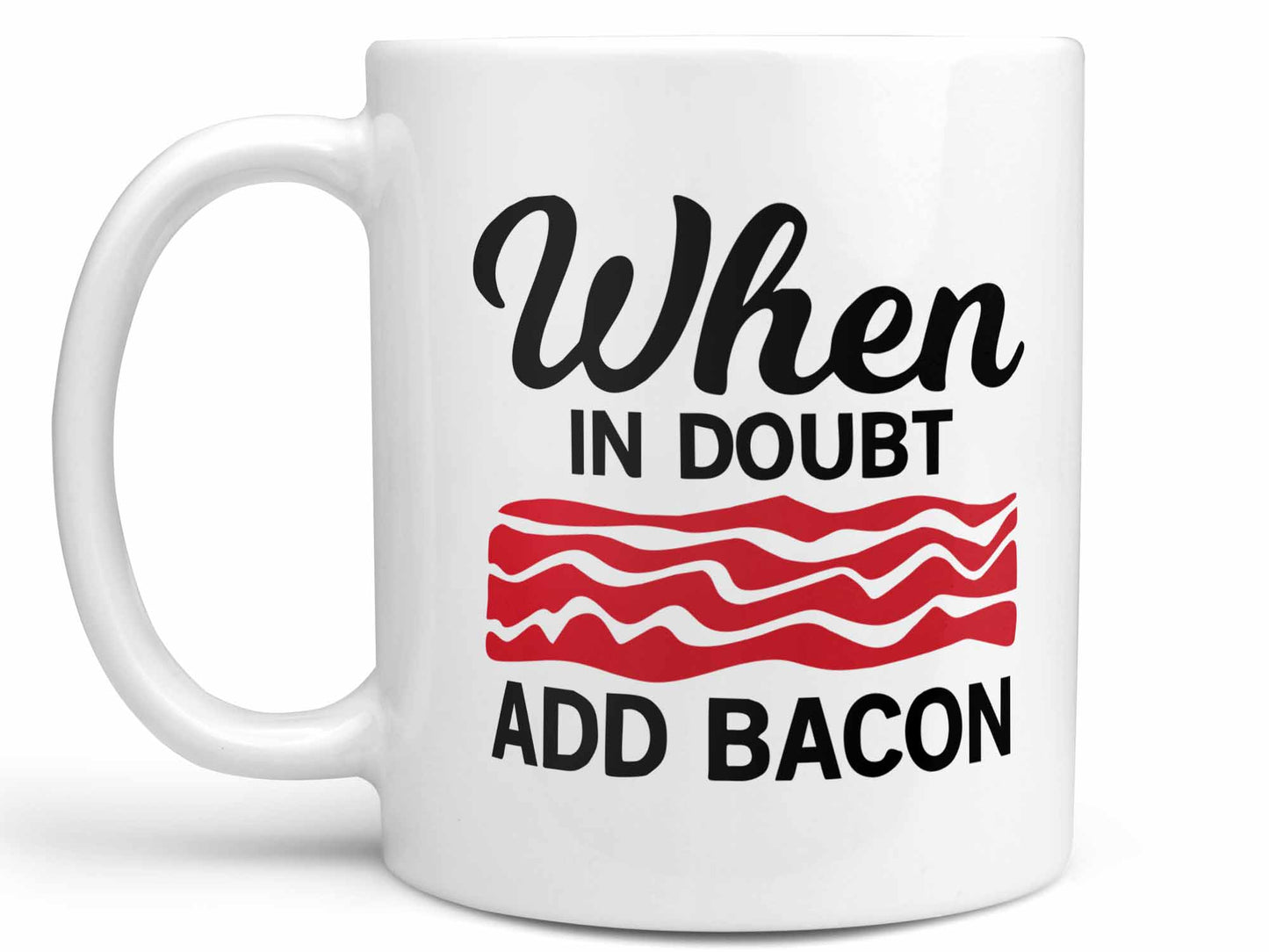 Add Bacon Coffee Mug