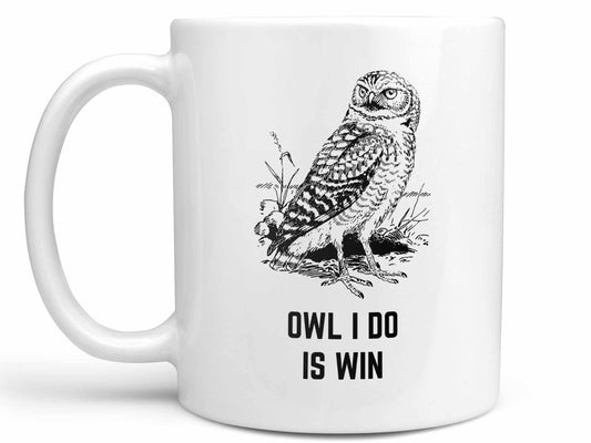 Owl I Do is Win Coffee Mug